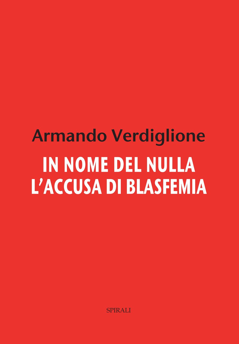In nome del nulla. L'accusa di blasfemia