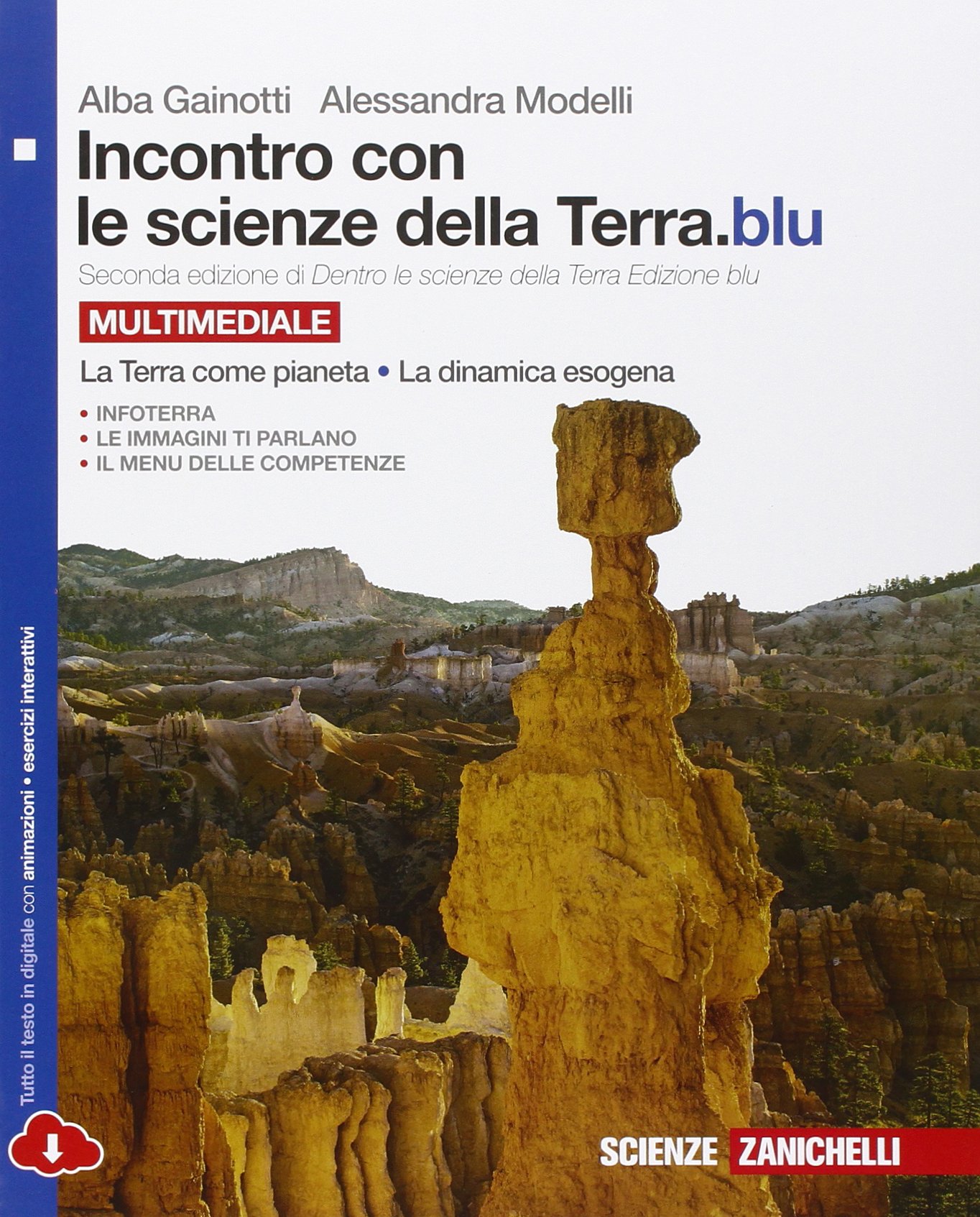 Incontro con le scienze della terra.blu. Per le Scuole superiori. …