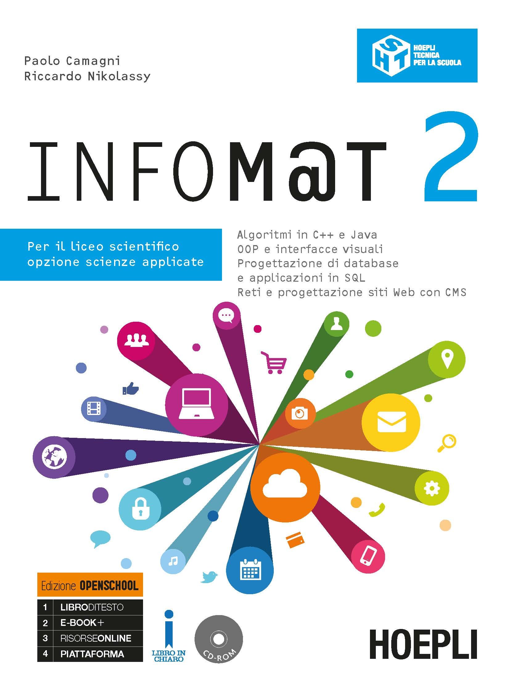 Infom@t. Ediz. Openschool. Per il Liceo scientifico, opzione scienze applicate. …