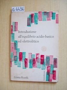 Introduzione all'equilibrio acido-basico ed elettrolitico