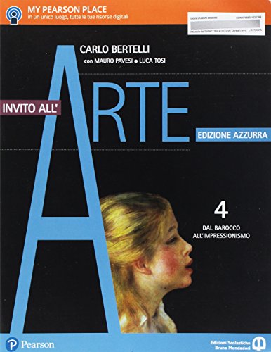 Invito all'arte. Ediz. azzurra. Per le Scuole superiori. Con e-book. …