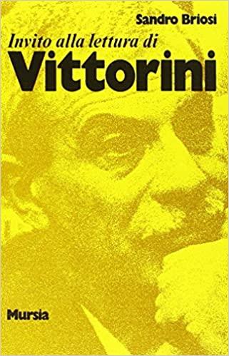 INVITO ALLA LETTURA DI VITTORINI