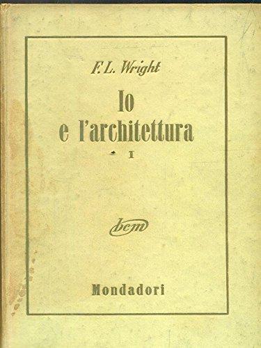 Io e l'architettura vol. I-III.