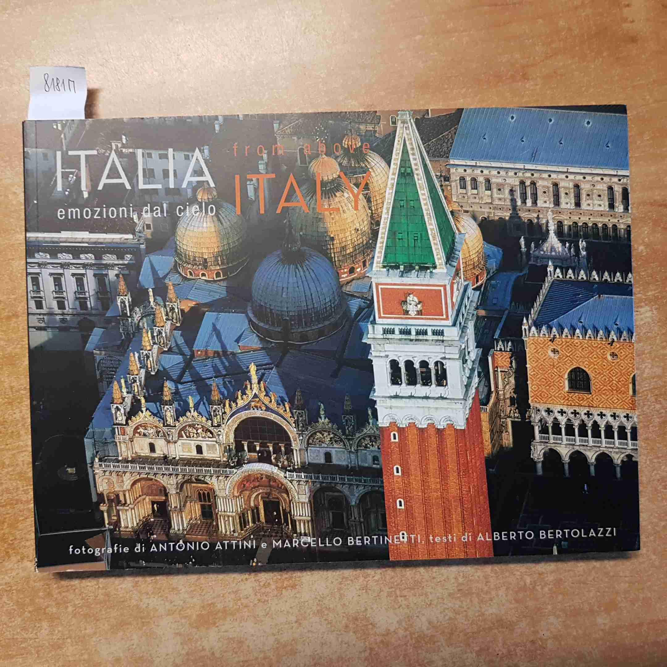 Italia, emozioni dal cielo. Ediz. italiana e inglese