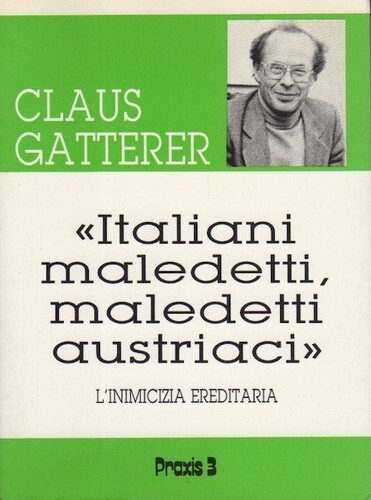 Italiani maledetti, maledetti austriaci