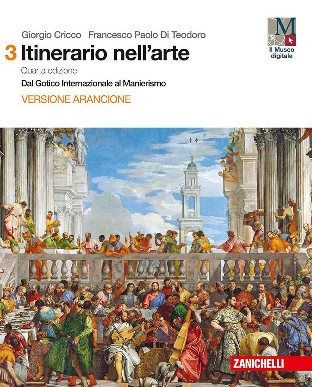 Itinerario nell'arte. Volume 3 con Museo digitale. Dal Gotico Internazionale …