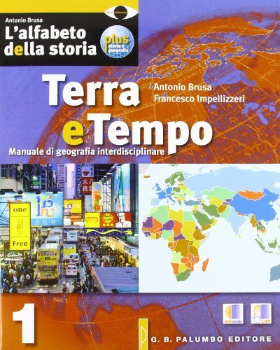 L'alfabeto della storia plus storie e geografia. Per le Scuole …