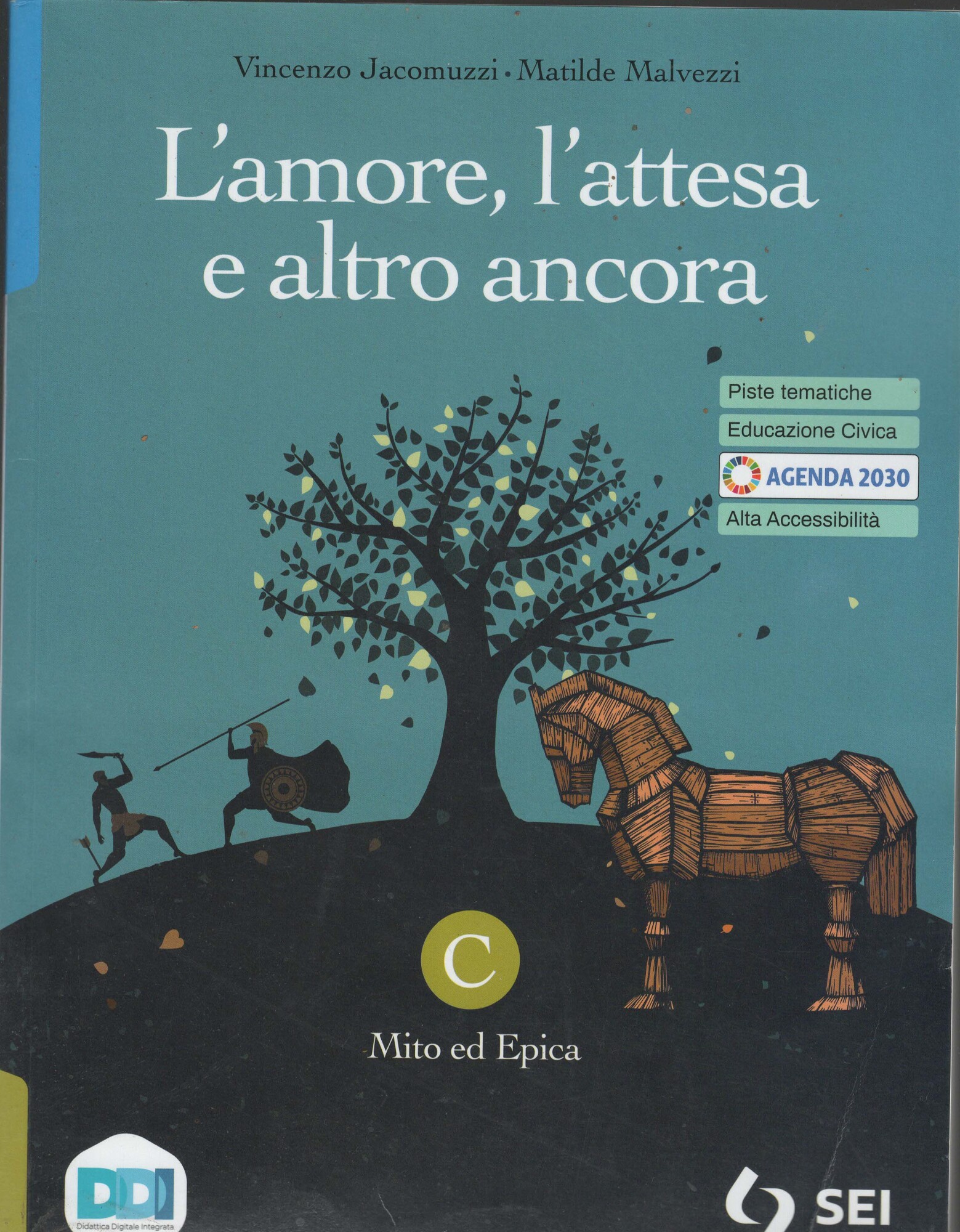 L'amore, l'attesa e altro ancora. Per le Scuole superiori. Con …