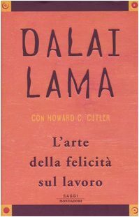 L'arte della felicità sul lavoro