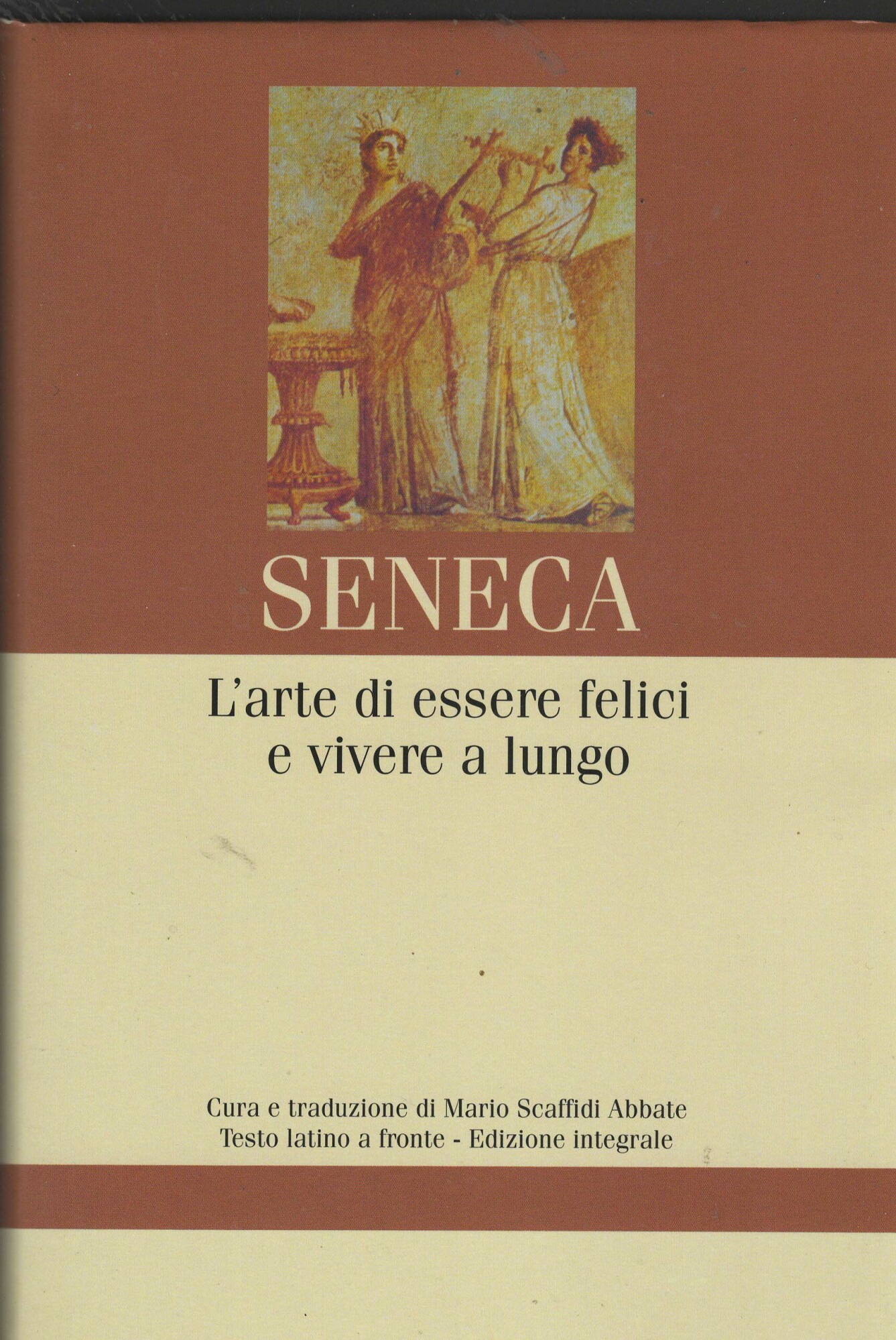 L'arte di essere felici e vivere a lungo - testo …