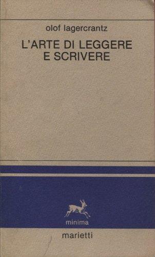 L'ARTE DI LEGGERE E SCRIVERE