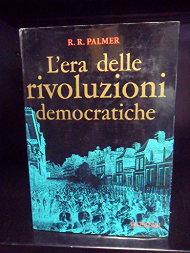 L'era delle rivoluzioni democratiche