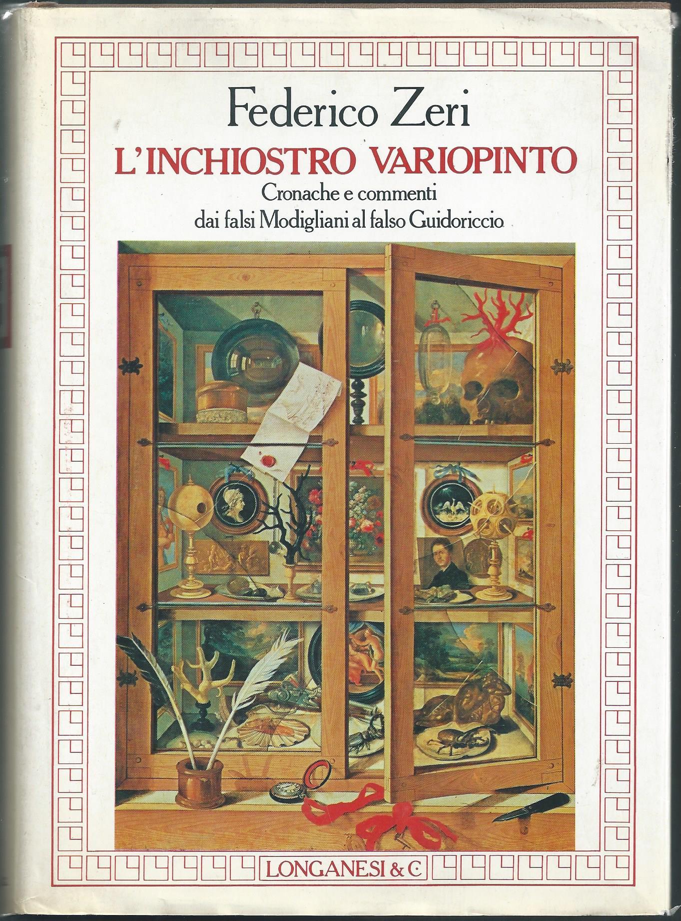 L'inchiostro variopinto. Cronache e commenti dai falsi Modigliani al falso …