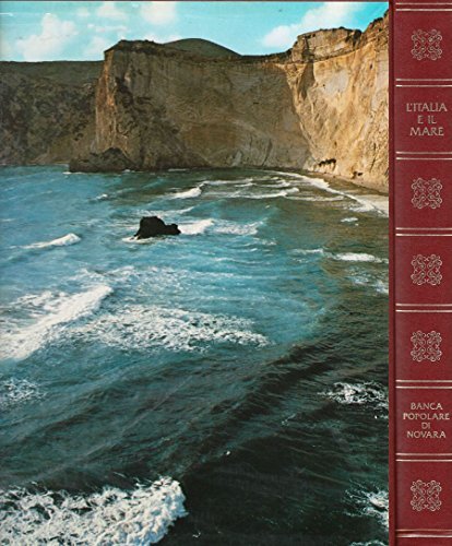 L'ITALIA E IL MARE. L'italia:uomini e territorio.