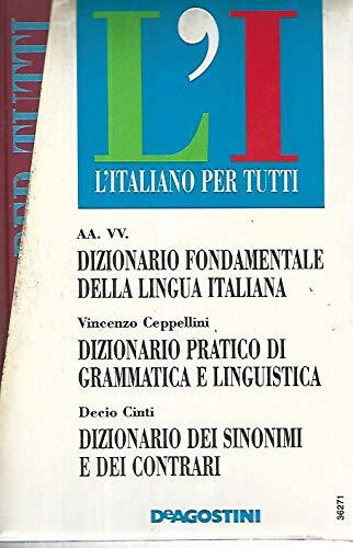 L'italiano per tutti. 3 volumi. Dizionario fondamentale della lingua italiana- …