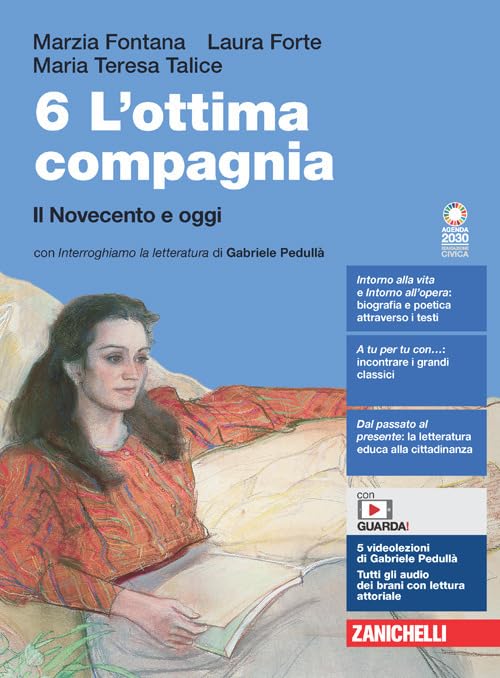L'ottima compagnia. Per le Scuole superiori. Con e-book. Con espansione …