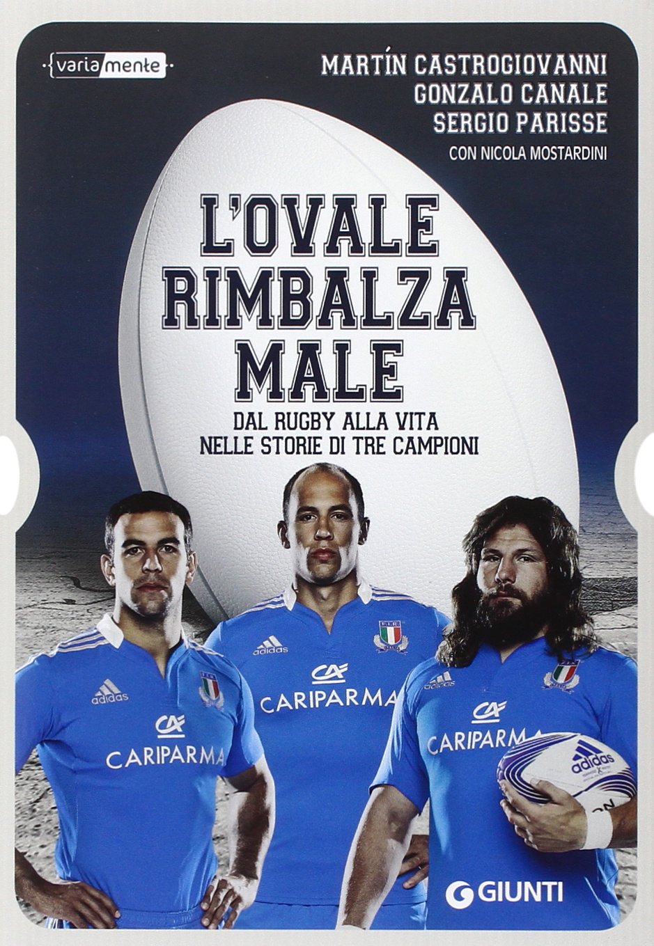 L'ovale rimbalza male. Dal rugby alla vita nelle storie di …