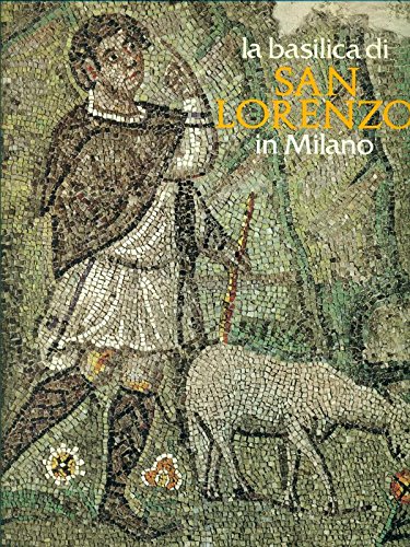 La Basilica di San Lorenzo in Milano.