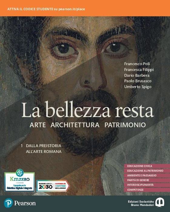 La bellezza resta. Con A come Architettura. Per i Licei …