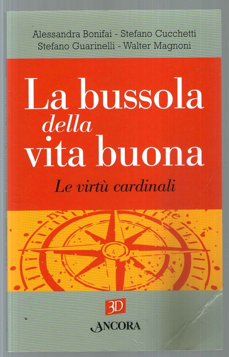 La bussola della vita buona