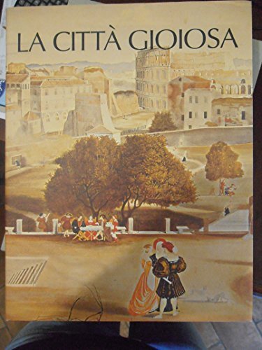 La Citta Gioiosa