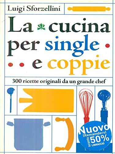 La cucina per single e coppie