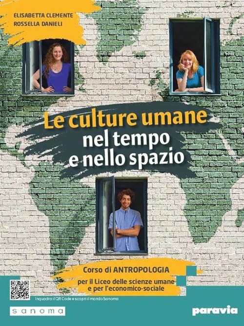 La culture umane nel tempo e nello spazio. Corso di …