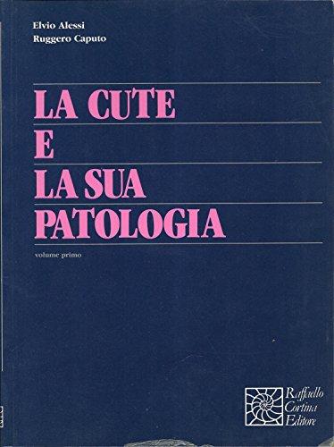 La cute e la sua patologia