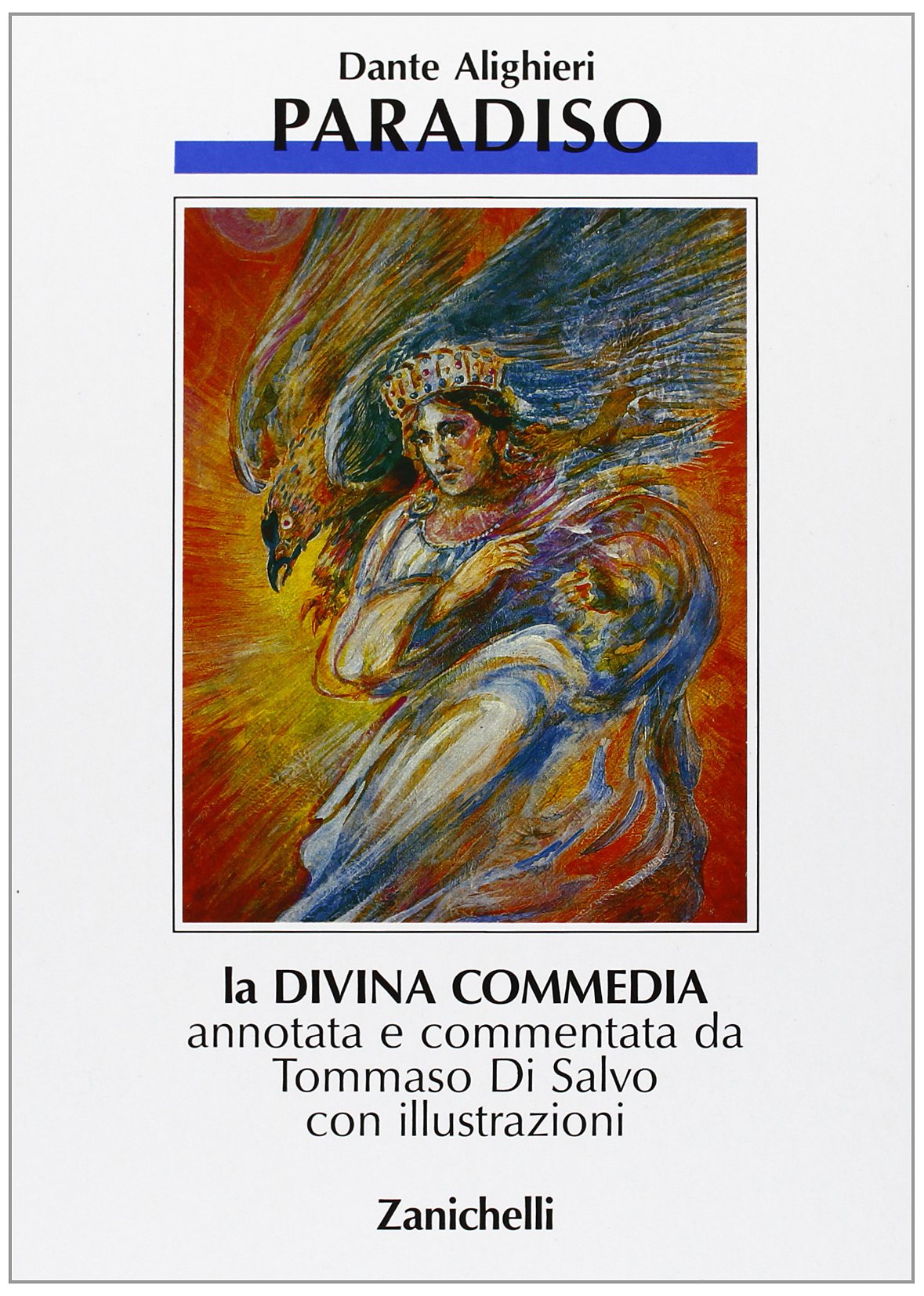 La Divina Commedia. Paradiso (Vol. 3)