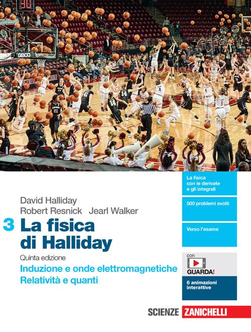La fisica di Halliday. Per le Scuole superiori. Con e-book. …