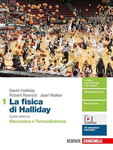 La fisica di Halliday. Per le Scuole superiori. Con e-book. …