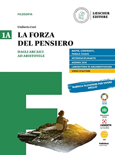 La forza del pensiero. Per i Licei e gli Ist. …