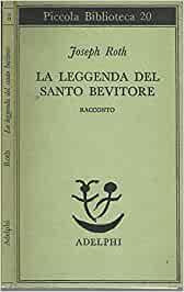 La leggenda del santo bevitore : racconto