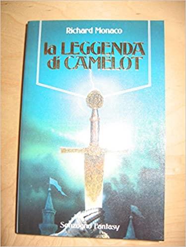 LA LEGGENDA DI CAMELOT