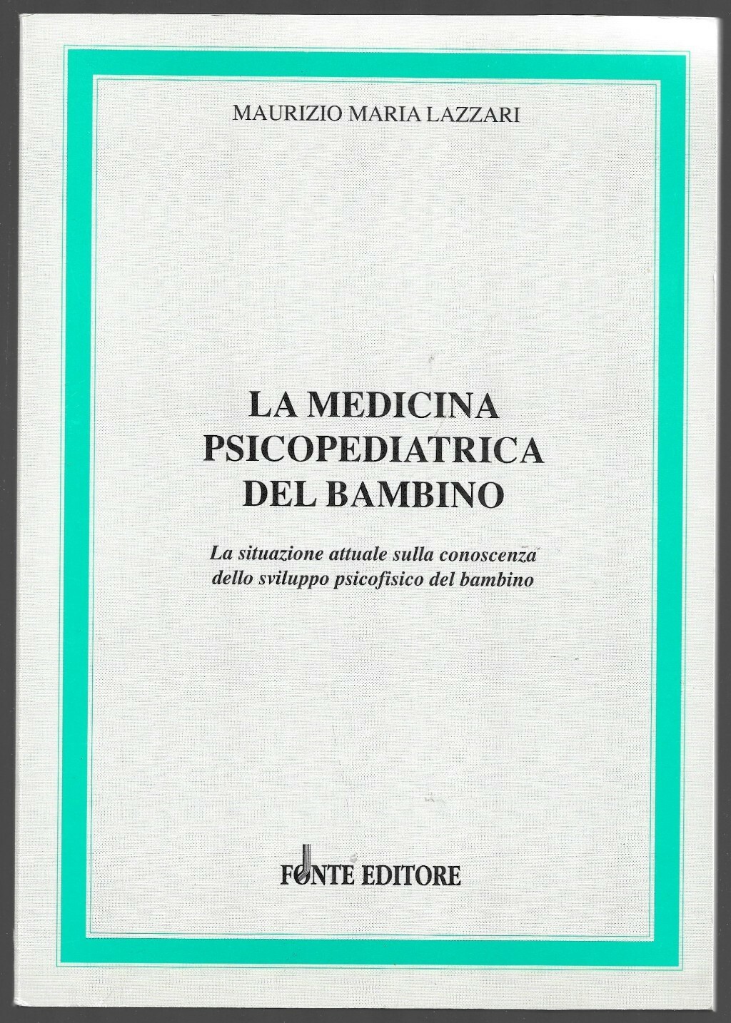 La medicina psicopediatrica del bambino