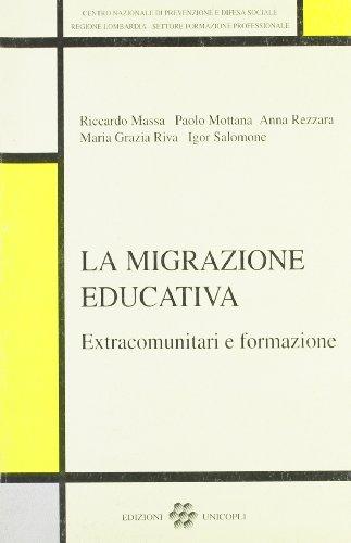 La migrazione educativa. Extracomunitari e formazione