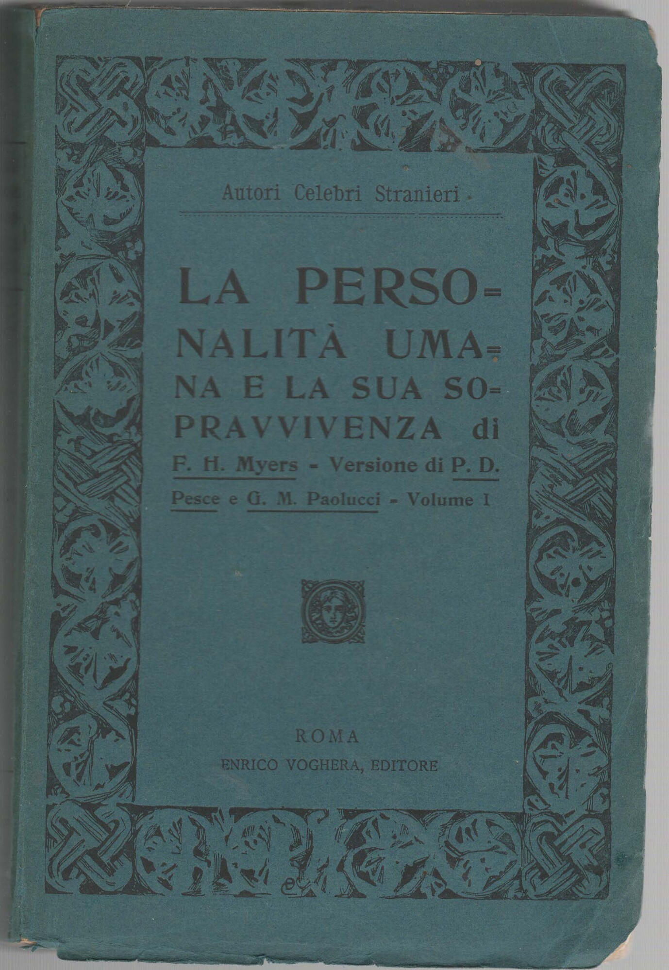 -LA PERSONALITA' UMANA E LA SUA SOPRAVVIVENZA- vol 1