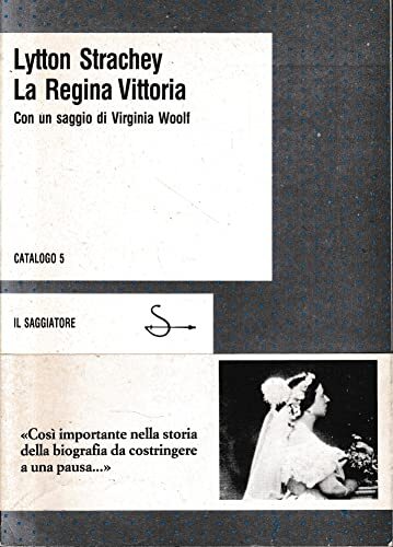 La regina Vittoria Con un saggio di Virginia Woolf (stampa …