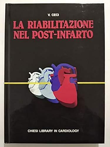 La riabilitazione nel post-infarto