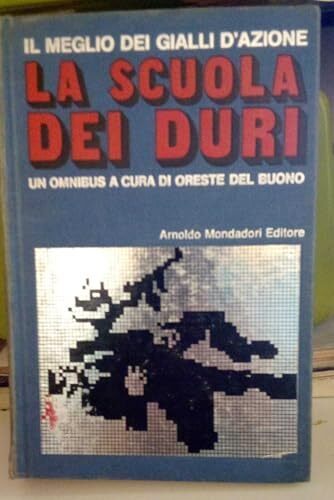 La scuola dei duri