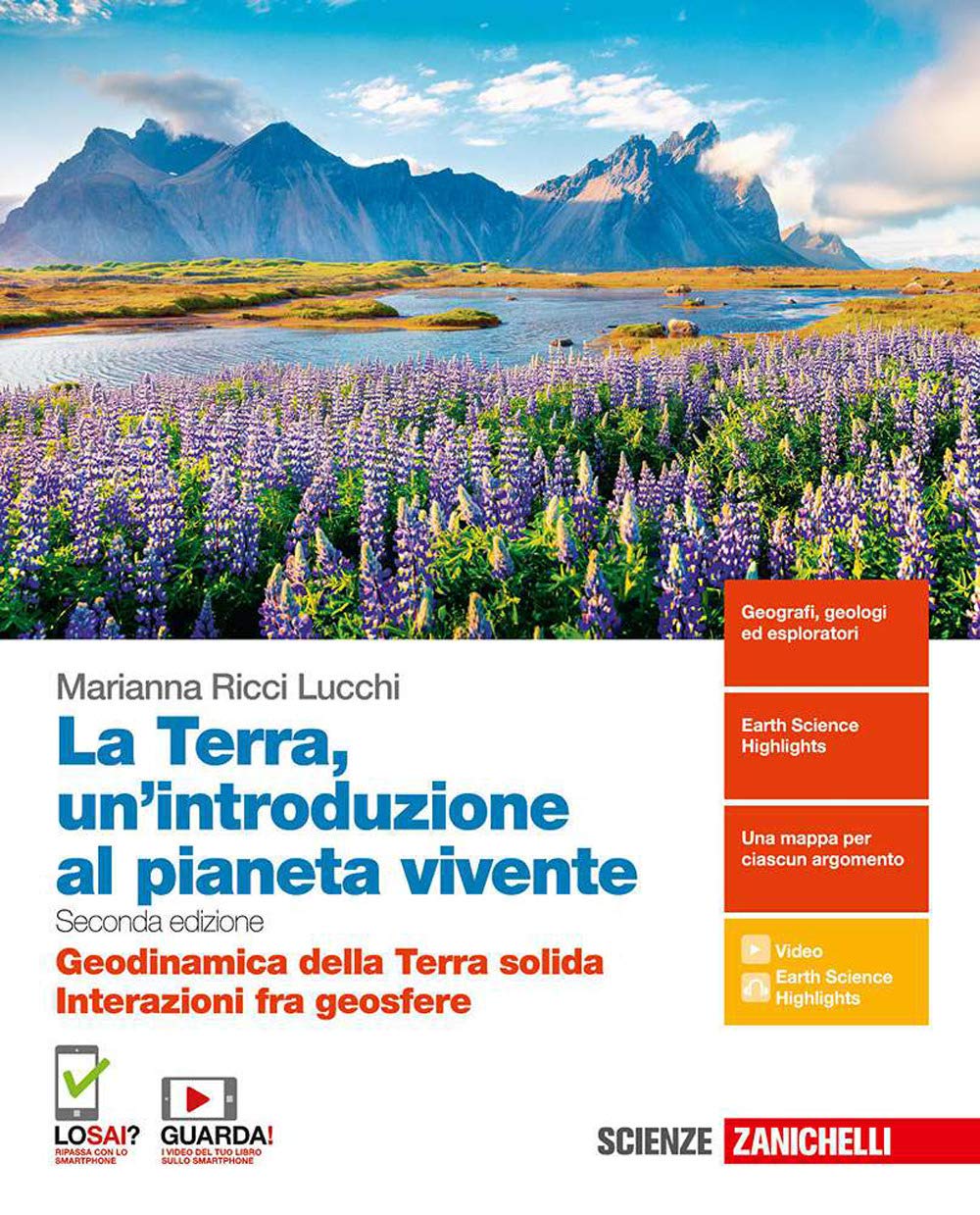 La Terra, un'introduzione al pianeta vivente. Geodinamica della Terra solida. …