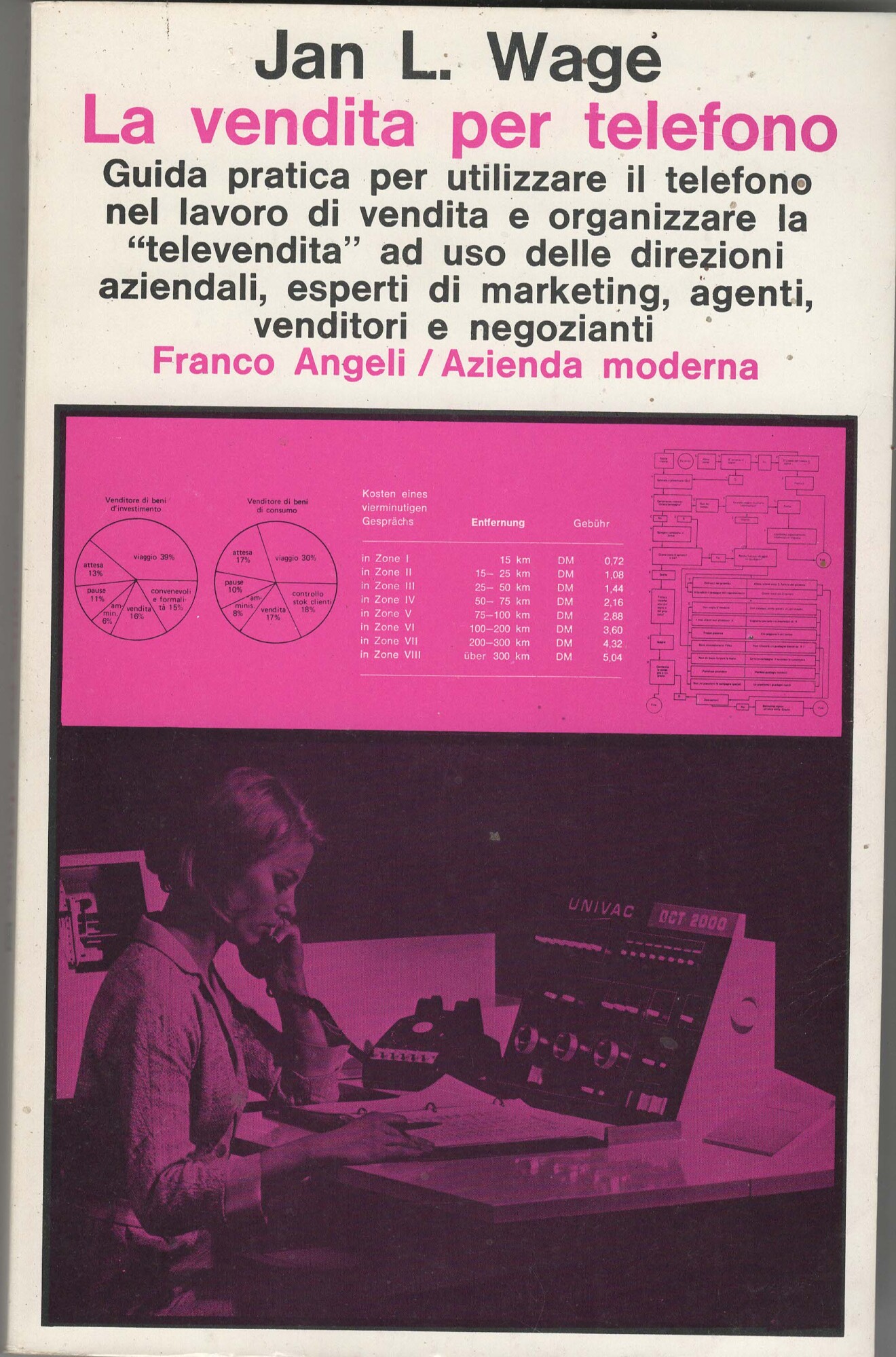 La vendita per telefono. Guida pratica per utilizzare il telefono …