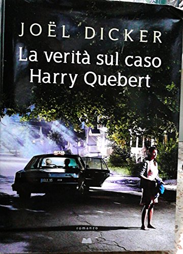 La verità sul caso Harry Quebert (ed. Mondolibri)