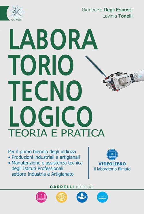 Laboratorio tecnologico. Teoria e pratica. Per gli Ist. professionali. Con …