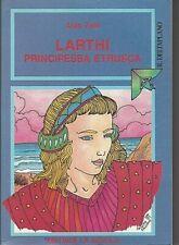 Larthi, principessa etrusca