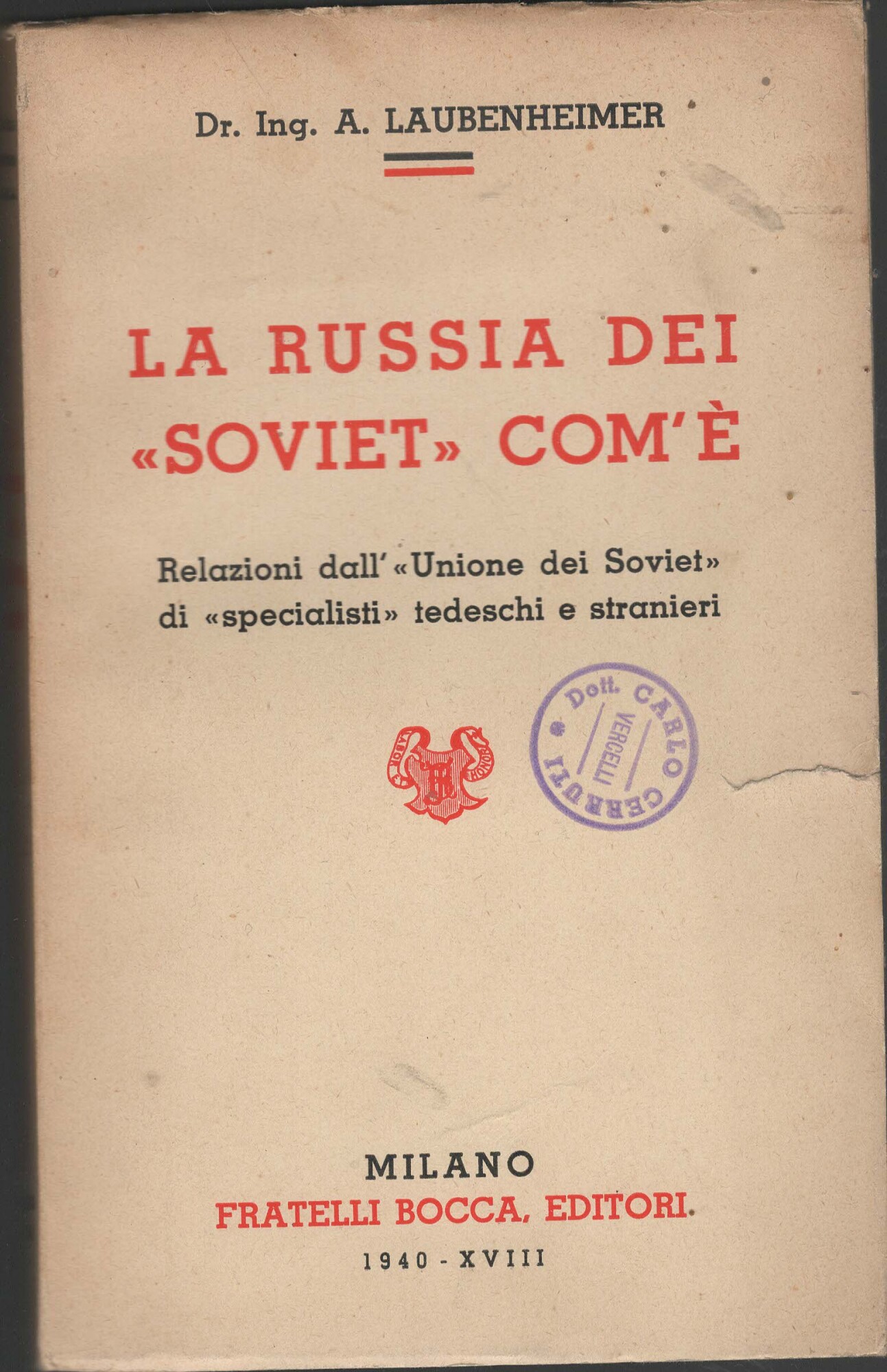 Laubenheimer La Russia dei soviet com'è