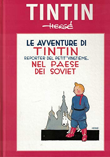 Le avventure di Tintin nel paese dei Soviet - Corriere …