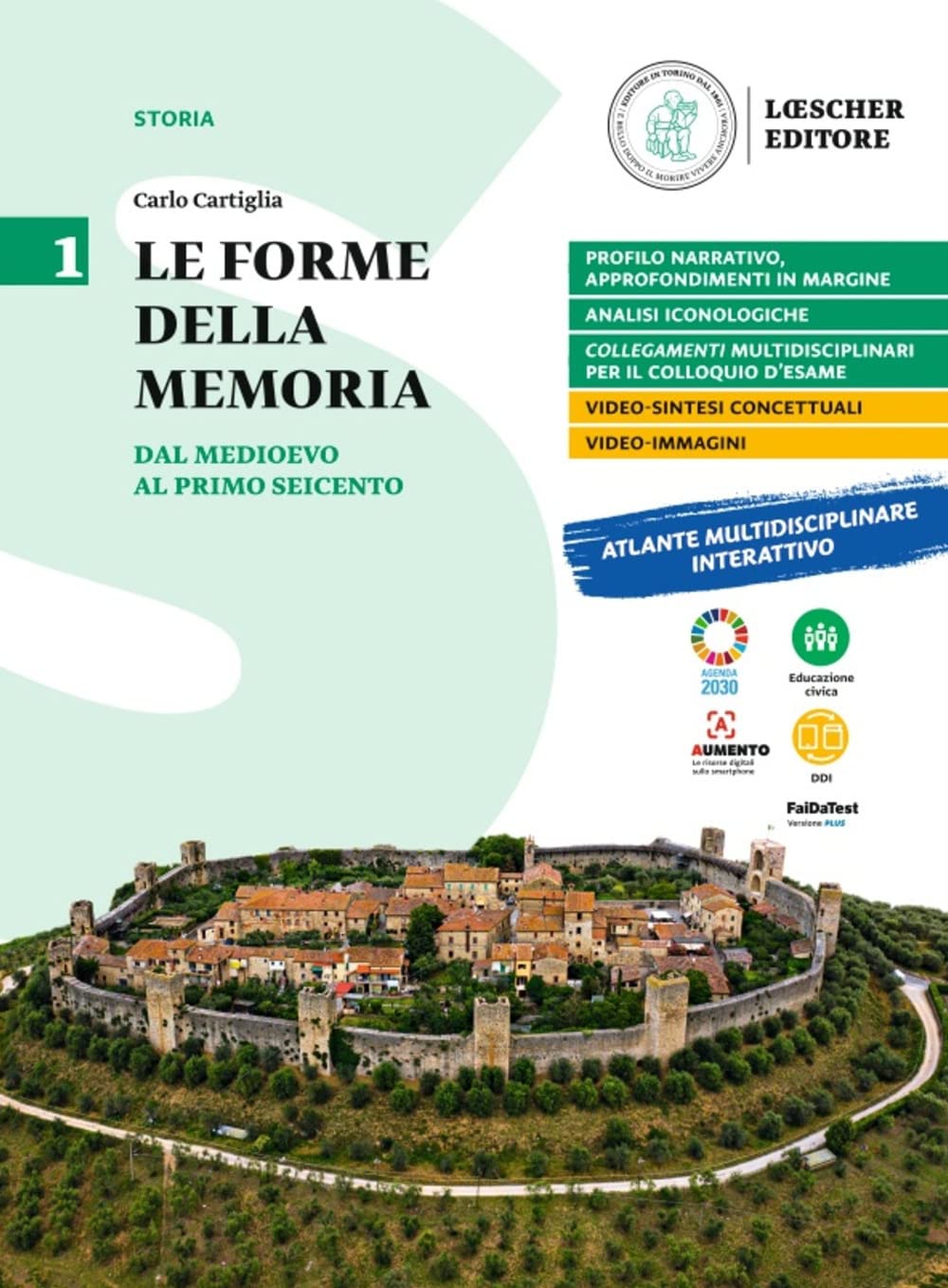Le forme della memoria. Per le Scuole superiori. Dal Medioevo …