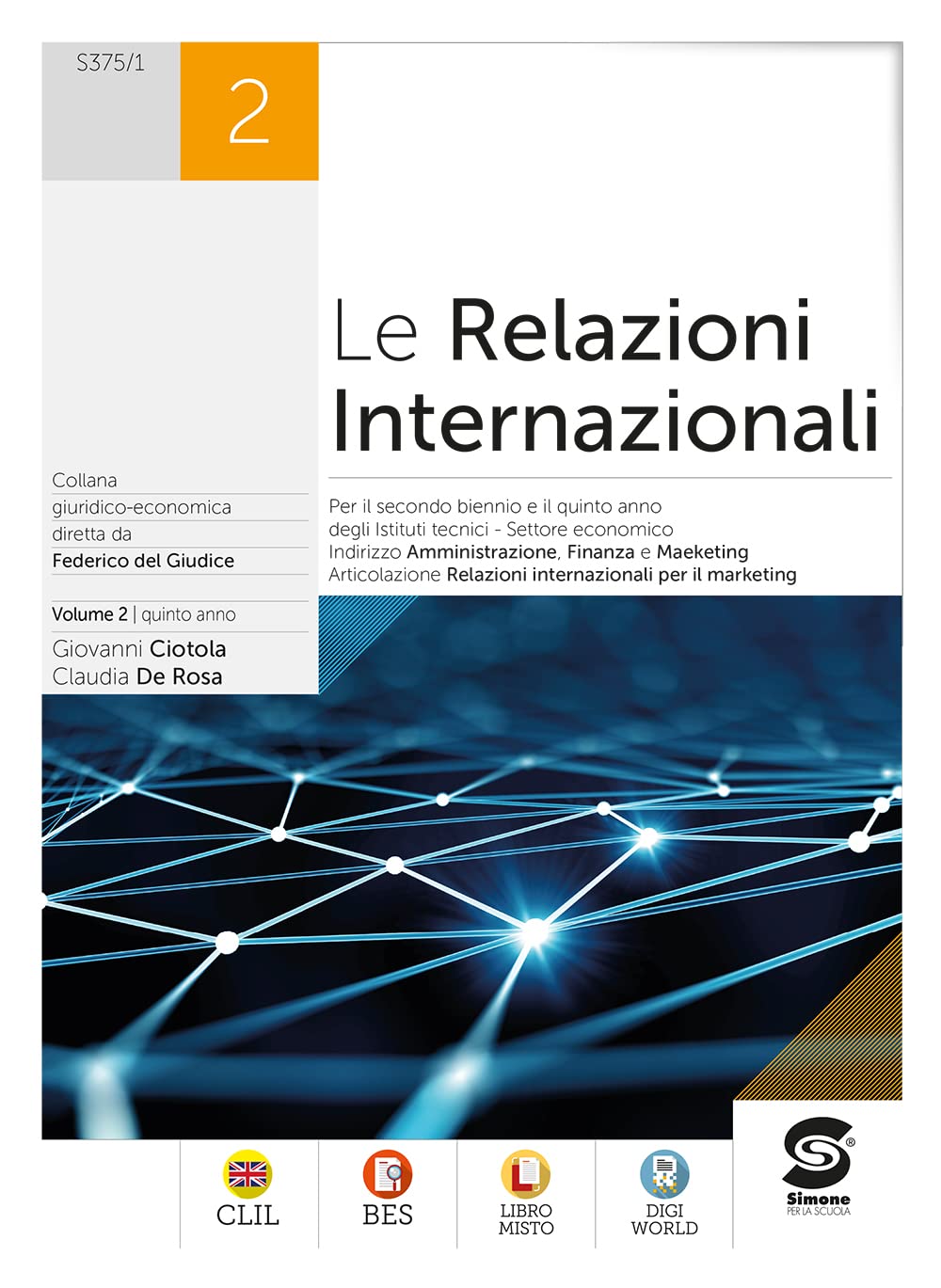 Le Relazioni internazionali. Per gli Ist. tecnici. Con e-book. Con …