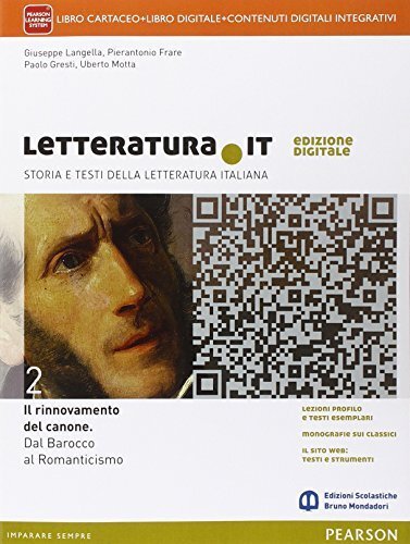 Letteratura IT. Per le Scuole superiori. Con e-book. Con espansione …